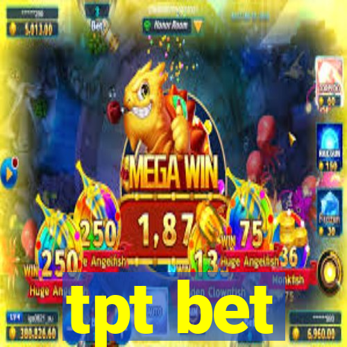 tpt bet